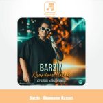 دانلود آهنگ برزین خانوم حساس