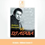 دانلود آهنگ دیجی آتابا ریمیکس بیصدا 12