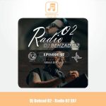 دانلود آهنگ ديجي بهزاد O2 پادکست رادیو O2 قسمت 7