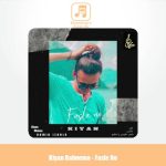 دانلود آهنگ کیان رهنما فصل نو دانلود آهنگ کیان رهنما فصل نو