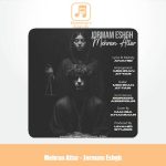 دانلود آهنگ مهران عطار جرمم عشق