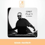 دانلود آهنگ دیجی آرش پادکست کست فلای 4