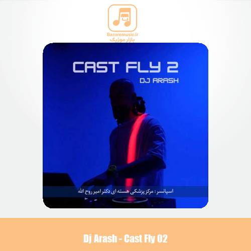 دانلود آهنگ دیجی آرش پادکست کست فلای 2 دانلود آهنگ دیجی آرش پادکست کست فلای 2