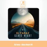 دانلود آهنگ دیجی فراز پادکست گلس هرت ۵