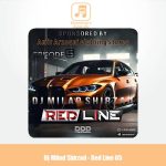 دانلود آهنگ دیجی میلاد شیرزاد پادکست ردلاین ۵ دانلود آهنگ دیجی میلاد شیرزاد پادکست ردلاین ۵