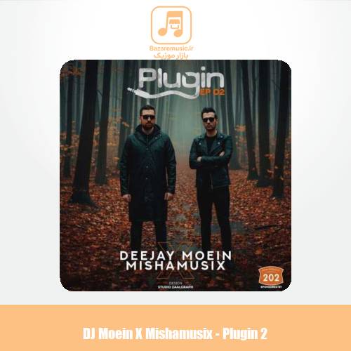 دانلود آهنگ دیجی معین و میشاموزیکز پادکست پلاگین 2