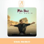 دانلود آهنگ دیجی نوین پادکست ملو وایب ۲ دانلود آهنگ دیجی نوین پادکست ملو وایب ۲