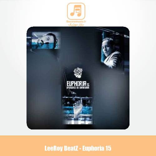دانلود آهنگ لیروی بیتز پادکست یوفوریا 15