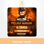 دانلود آهنگ ملیکا واکان دنس 6