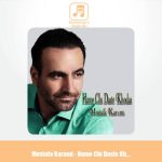 دانلود آهنگ مصطفی کرمی همه چی دست خداست