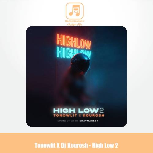 دانلود آهنگ دیجی تونولیت , دیجی کوروش پادکست High Low 2