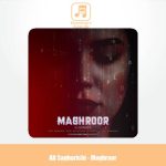 دانلود آهنگ علی ساغریچی مغرور