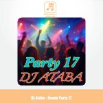دانلود آهنگ دیجی آتابا ریمیکس پارتی ۱۷