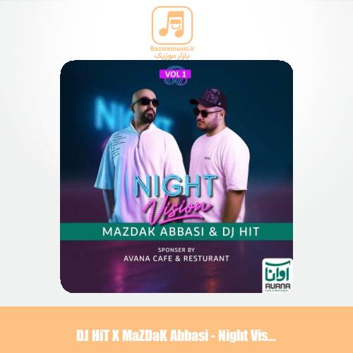 دانلود آهنگ دیجی هیت و مزدک عباسی پادکست نایت ویژن ۱