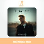 دانلود آهنگ احسان میر آقایی عدالت