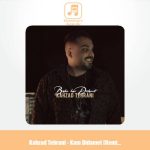 دانلود آهنگ بابیک کم دیدمت (ریمیکس دیجی کهزاد تهرانی) دانلود آهنگ بابیک کم دیدمت (ریمیکس دیجی کهزاد تهرانی)