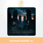 دانلود آهنگ سعید آریانا و امیر خلوت اینجا