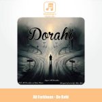 دانلود آهنگ علی فرخان دو راهی