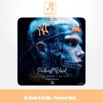 دانلود آهنگ دیجی بنیکس و دیجی ایلیا پادکست وید