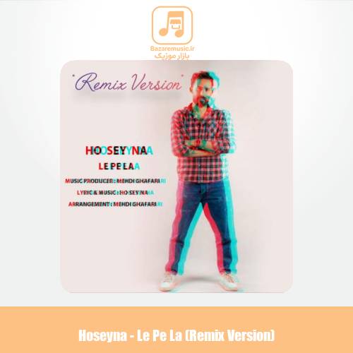 دانلود آهنگ حسینا ل پ لا (ریمیکس ورژن)