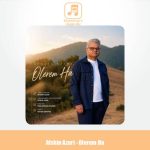 دانلود آهنگ افشین آذری اولرم ها