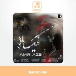دانلود آهنگ امیر Az2 فیک
