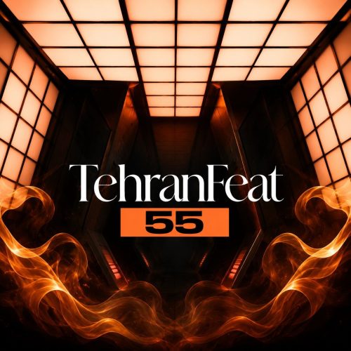 ریمیکس دیجی‌ باربد و محمد موریانی پادکست تهران فیت 55