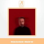 دانلود آهنگ آرمان گرشاسبی آخرین یاد