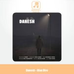 دانلود آهنگ دانش الان دیره