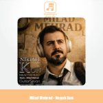 دانلود آهنگ میلاد مهراد نگاه کن