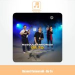 دانلود آهنگ رسول یارمرادی با تو