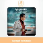 دانلود آهنگ سالار عقیلی گر تو نیایی