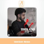 دانلود آهنگ سهیل آزادی مرهم