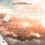 ریمیکس دیجی‌ باربد و محمد موریانی تهران فیت 57