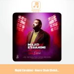 دانلود آهنگ مجید ابراهیمی نور شب (دلچسب)