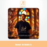 دانلود آهنگ نوراد به امید تو