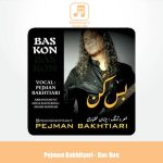 دانلود آهنگ پژمان بختیاری بس کن